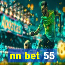 nn bet 55